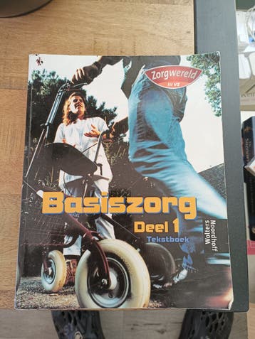 Zorgwereld Basiszorg Deel 1 Tekstboek MBO