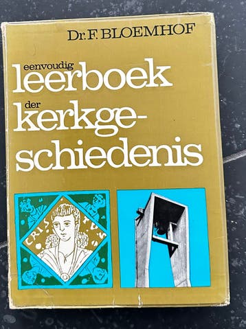Eenvoudig Leerboek der Kerkgeschiedenis - Dr. F. Bloemhof
