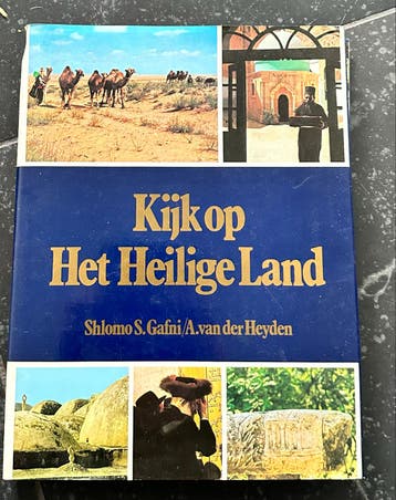 Kijk op Het Heilige Land - Shlomo S. Gafni/A. van der Heyden