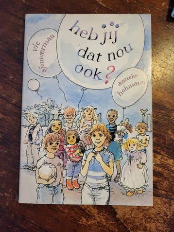 Heb jij dat nou ook?