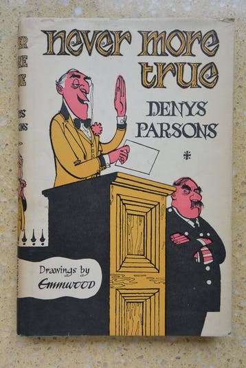 Never more true - Denys Parsons - Drawings Emmwood - Engels