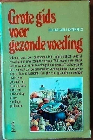 Grote gids voor gezonde voeding - Helene von Lichtenfels