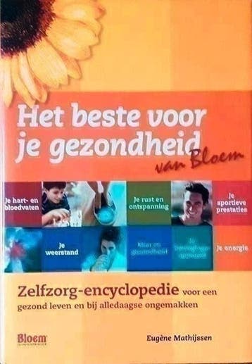 Het beste voor je gezondheid - Eugène Mathijssen