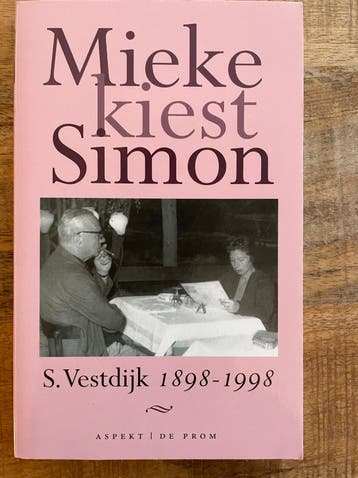 Mieke kiest Simon - S. Vestdijk (1898-1998)