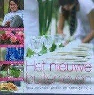 Het nieuwe buitenleven inspirerende ideeën en handige tips