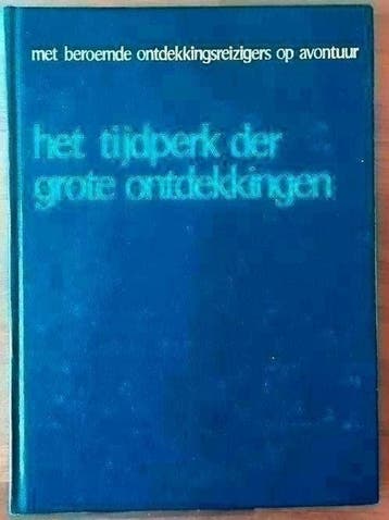 Het tijdperk der grote ontdekkingen - Duncan Castlereagh