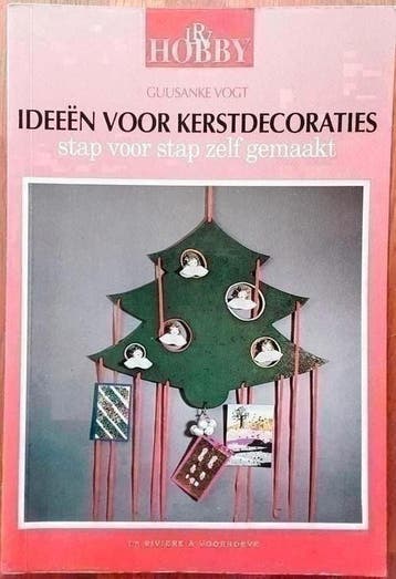 Ideeën voor kerstdecoraties - Guusanke Vogt