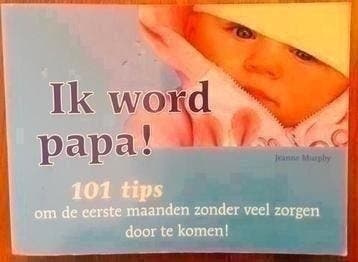 Ik word papa! - Jeanne Murphy