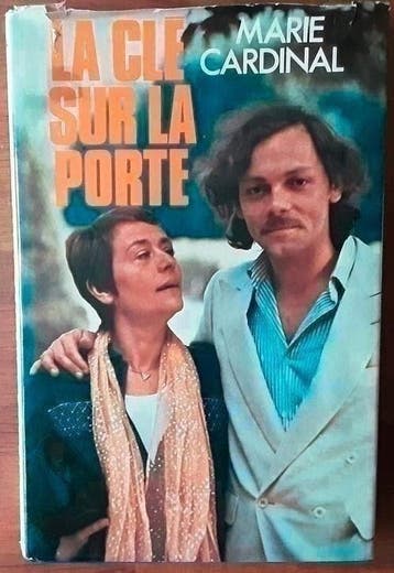 La clé sur la porte - Marie Cardinal