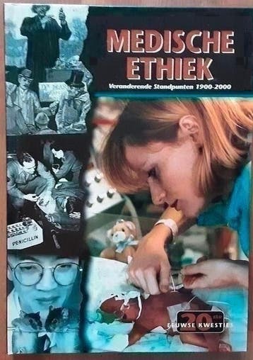Medische ethiek / veranderende standpunten 1900-2000