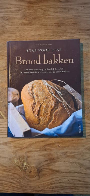 Stap voor Stap Brood Bakken - Zo goed als nieuw