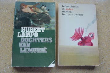2x Hubert Lampo Dochters van Lemurië De goden moeten hun etc