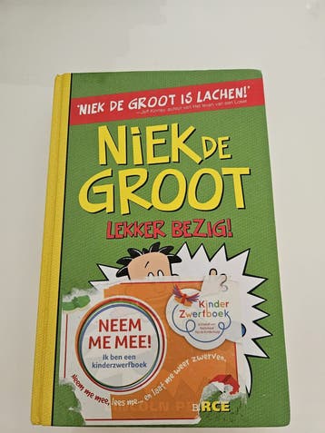 Niek de Groot: Lekker Bezig! - Kinderzwerfboek