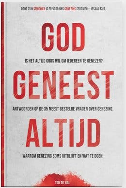 God Geneest Altijd - Tom de Wal