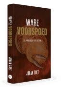 Ware Voorspoed - Johan Toet