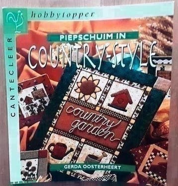 Piepschuim in country-style - Gerda Oosterheert