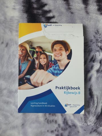 ANWB Praktijkboek Rijbewijs B - Leerling handboek