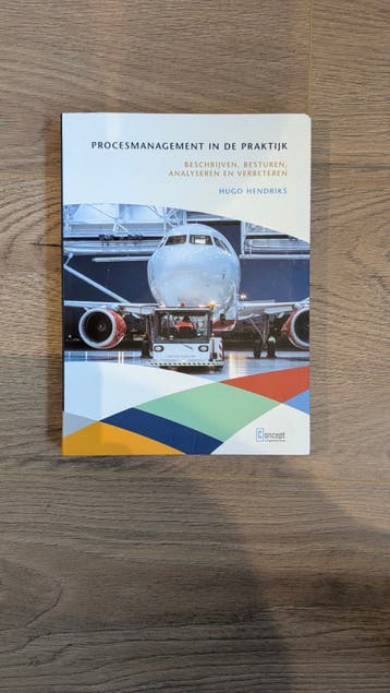 Procesmanagement in de Praktijk - Hugo Hendriks