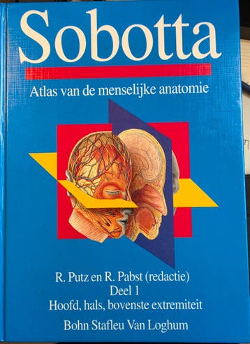Sobotta Atlas van de menselijke anatomie Deel 1
