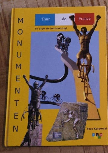 Monumenten Tour de France - Zo blijft de herinnering!