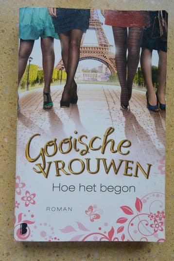 Gooische vrouwen Hoe het begon Sabine van den Eynden Proper